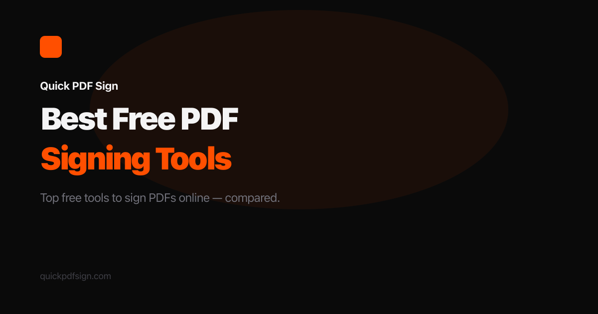 Best Free PDF Signing Tools in 2026 (Honest Comparison)
