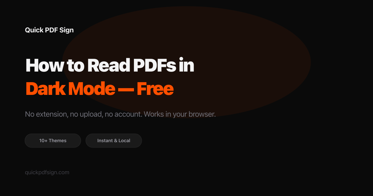 How to Read PDFs in Dark Mode — Free, No Extension Needed